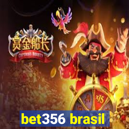 bet356 brasil